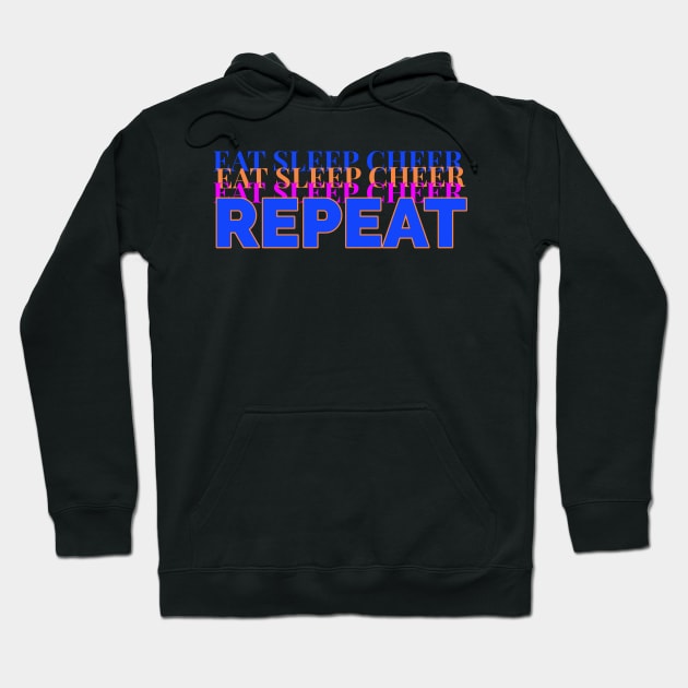 eat sleep cheer repeat Hoodie by aboss